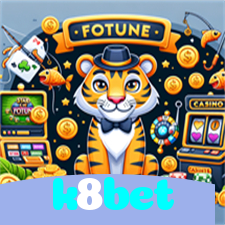 k8bet：Apostas ao vivo no futebol e prêmios em blackjack e roleta!