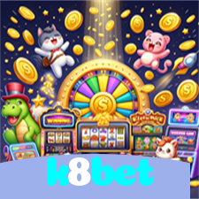 k8bet：Aposte no futebol e jogue os melhores jogos de cassino com grandes prêmios!