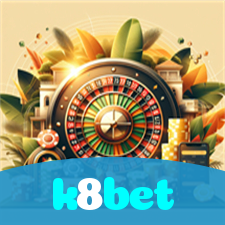 k8bet：Aposte nas roletas e mostre que a sorte está com você!