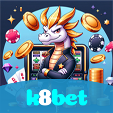 k8bet：O cassino online perfeito para quem ama futebol e jogos emocionantes!