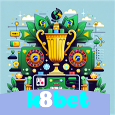 k8bet：Aposte no futebol online e faça parte das grandes conquistas!