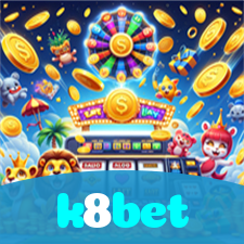 k8bet：Aposte no futebol e ganhe em roleta e blackjack no nosso cassino!