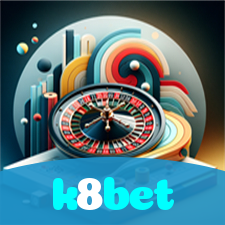k8bet：Aposte nas roletas e veja os prêmios incríveis chegarem até você!