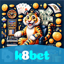 k8bet:A melhor experiência de apostas no futebol e cassino está no nosso site!