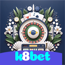 k8bet：O cassino online perfeito para jogadores de poker, roleta e futebol!