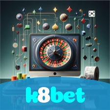 k8bet:Jogue no cassino mais confiável com apostas em futebol e jogos emocionantes!