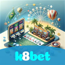 k8bet：Apostas emocionantes no futebol e grandes prêmios em jogos de cassino!