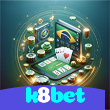 k8bet：Sua chance de ganhar começa no cassino online com poker e apostas no futebol!