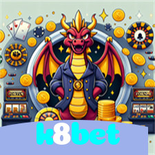 k8bet：Jogue roleta, aposte no futebol e conquiste prêmios épicos!