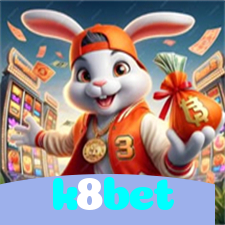 k8bet：A sorte te espera! Aposte agora nas nossas roletas!