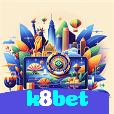 k8bet：Poker, roleta e apostas ao vivo no futebol online, tudo ao seu alcance!