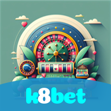 k8bet:Jogue nas roletas e conquiste prêmios incrÃveis!