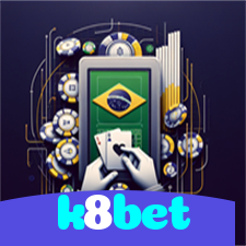 k8bet：Jogue roleta, poker e aposte no futebol com grandes prêmios em jogo!