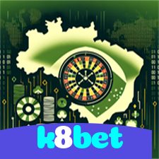 k8bet：Jogue poker, roleta e aposte no futebol online com segurança!