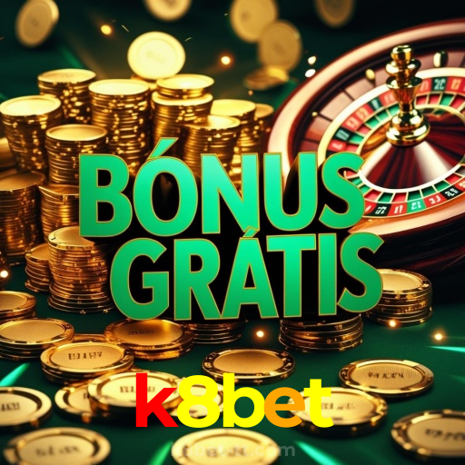 k8bet：Jogue poker e aposte no futebol com segurança e grandes prêmios!