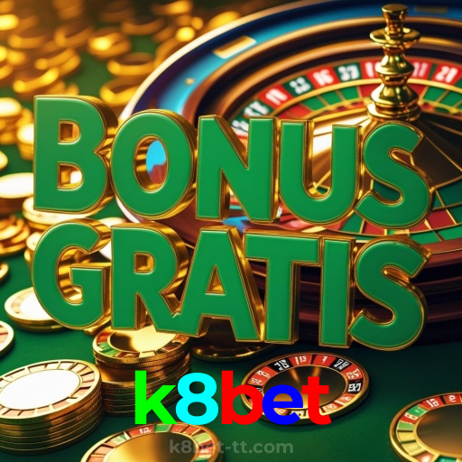 k8bet:Aposte em nosso cassino e viva uma experiência única de diversão!