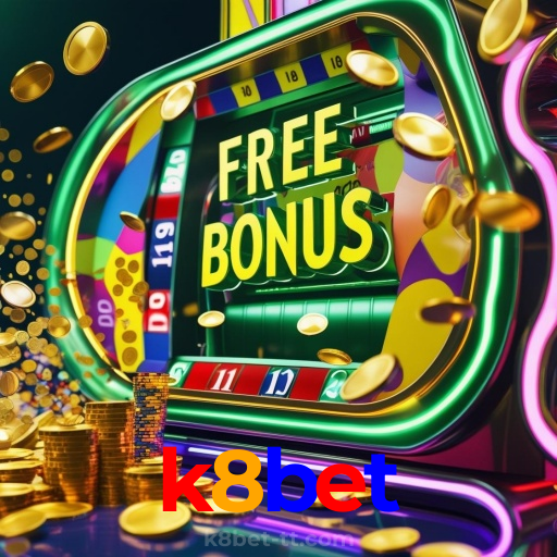 k8bet:Sinta a emoção do cassino! Aposte agora e ganhe prêmios reais!